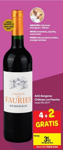 Promoties Aoc bergerac château les fauries rood, mo 2017 - Rode wijnen - Geldig van 26/09/2018 tot 23/10/2018 bij Carrefour