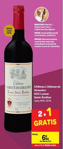 Promotions Château l`abbaye de giraudon aoc lussac saint-émilion rood, mdc 2015 - Vins rouges - Valide de 26/09/2018 à 23/10/2018 chez Carrefour