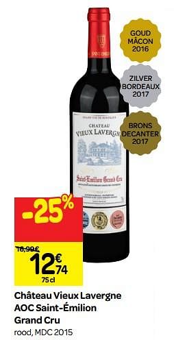 Promoties Château vieux lavergne aoc saint-émilion grand cru rood, mdc 2015 - Rode wijnen - Geldig van 26/09/2018 tot 23/10/2018 bij Carrefour