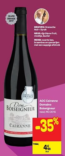 Promoties Aoc cairanne domaine boiseigneur rood, mo 2016 - Rode wijnen - Geldig van 26/09/2018 tot 23/10/2018 bij Carrefour