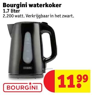 Promoties Bourgini waterkoker - Bourgini - Geldig van 09/10/2018 tot 21/10/2018 bij Kruidvat