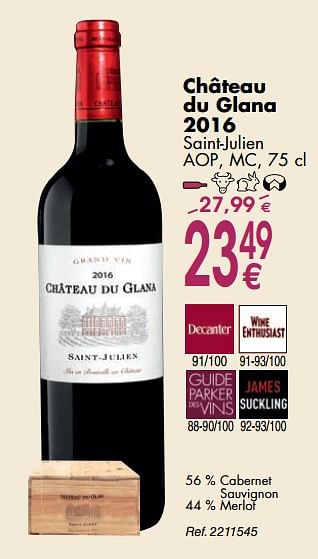 Promotions Château du glana 2016 saint-julien aop, mc - Vins rouges - Valide de 02/10/2018 à 29/10/2018 chez Cora