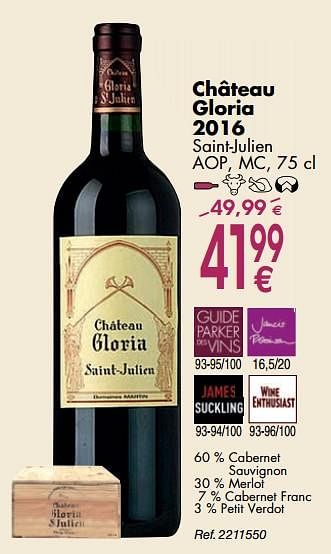 Promotions Château gloria 2016 saint-julien aop, mc - Vins rouges - Valide de 02/10/2018 à 29/10/2018 chez Cora