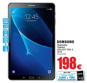 Promotions Samsung tablette tablet galaxy tab a 2018 - Samsung - Valide de 09/10/2018 à 22/10/2018 chez Cora