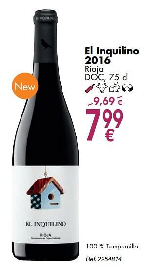Promoties El inquilino 2016 rioja doc - Rode wijnen - Geldig van 02/10/2018 tot 29/10/2018 bij Cora