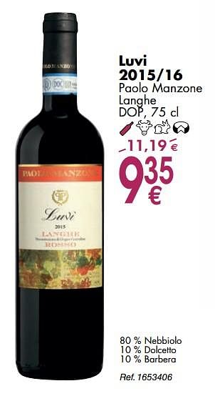 Promoties Luvi 2015-16 paolo manzone langhe dop - Rode wijnen - Geldig van 02/10/2018 tot 29/10/2018 bij Cora