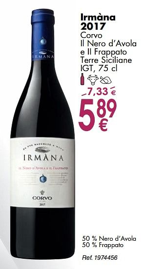 Promoties Irmàna 2017 corvo il nero d`avola e ii frappato terre siciliane igt - Rode wijnen - Geldig van 02/10/2018 tot 29/10/2018 bij Cora