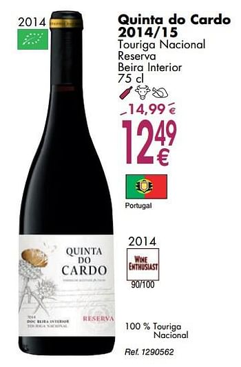 Promoties Quinta do cardo 2014-15 touriga nacional reserva beira interior - Rode wijnen - Geldig van 02/10/2018 tot 29/10/2018 bij Cora