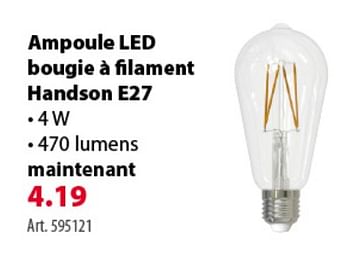 Promotions Ampoule led bougie à filament handson e27 - Handson - Valide de 10/10/2018 à 22/10/2018 chez Gamma