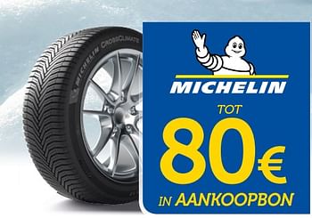 Promoties Michelin tot 80 € in aankoopbon - Michelin - Geldig van 16/10/2018 tot 11/11/2018 bij Auto 5
