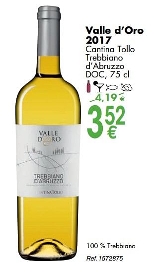 Promotions Valle d`oro 2017 cantina tollo trebbiano d`abruzzo doc - Vins blancs - Valide de 02/10/2018 à 29/10/2018 chez Cora