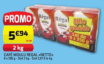 Promotion Netto Cafe Moulu Regal Netto Produit Maison Netto Alimentation Valide Jusqua 4 Promobutler