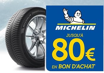 Promotions Michelin jusqu`à 80 € en bon d`achat - Michelin - Valide de 16/10/2018 à 11/11/2018 chez Auto 5