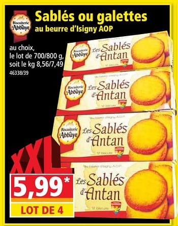 Promoties Sablés ou galettes au beurre d`isigny aop - Biscuiterie de l'Abbaye - Geldig van 10/10/2018 tot 16/10/2018 bij Norma