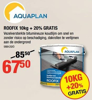 Promoties Roofix - Aquaplan - Geldig van 04/10/2018 tot 21/10/2018 bij HandyHome