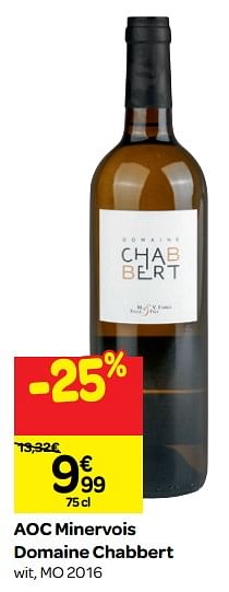 Promoties Aoc minervois domaine chabbert - Witte wijnen - Geldig van 26/09/2018 tot 23/10/2018 bij Carrefour