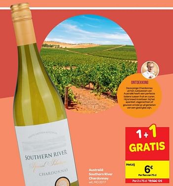 Promoties Australië southern river chardonnay - Witte wijnen - Geldig van 26/09/2018 tot 23/10/2018 bij Carrefour