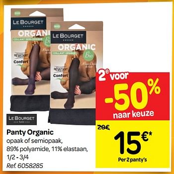 Promotions Panty organic opaak of semiopaak - Le Bourget - Valide de 10/10/2018 à 22/10/2018 chez Carrefour