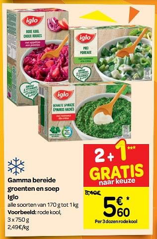 Promoties Gamma bereide groenten en soep iglo - Iglo - Geldig van 10/10/2018 tot 22/10/2018 bij Carrefour