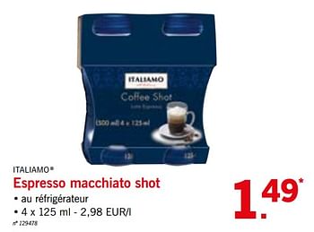 Promoties Espresso macchiato shot - Italiamo - Geldig van 15/10/2018 tot 20/10/2018 bij Lidl