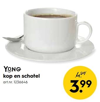 Promoties Kop en schotel - Yong - Geldig van 10/10/2018 tot 16/10/2018 bij Blokker