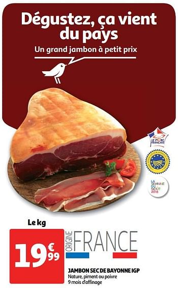 Promotions Jambon sec de bayonne igp - Produit Maison - Auchan Ronq - Valide de 10/10/2018 à 16/10/2018 chez Auchan Ronq