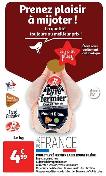Promoties Poulet lyré fermier label rouge filière - Huismerk - Auchan - Geldig van 10/10/2018 tot 16/10/2018 bij Auchan