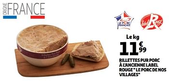 Promoties Rillettes pur porc à l`ancienne label rouge le porc de nos villages - Huismerk - Auchan - Geldig van 10/10/2018 tot 16/10/2018 bij Auchan