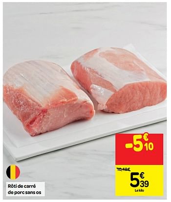 Promotions Rôti de carré de porc sans os - Produit maison - Carrefour  - Valide de 10/10/2018 à 16/10/2018 chez Carrefour