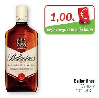 Promoties Ballantines whisky - Ballantine's - Geldig van 01/10/2018 tot 31/10/2018 bij Intermarche