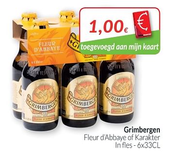 Promoties Grimbergen fleur dabbaye of karakter - Grimbergen - Geldig van 01/10/2018 tot 31/10/2018 bij Intermarche