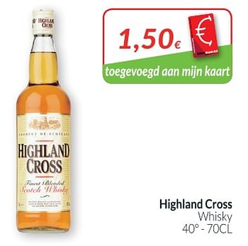 Promoties Highland cross whisky - Highland Cross - Geldig van 01/10/2018 tot 31/10/2018 bij Intermarche