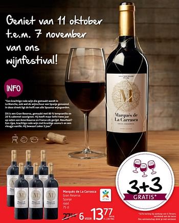 Promotions Marqués de la carrasca gran reserva spanje rood - Vins rouges - Valide de 11/10/2018 à 24/10/2018 chez Spar (Colruytgroup)