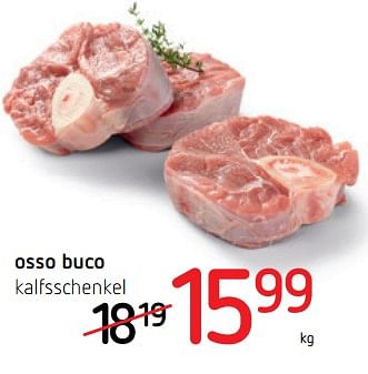 Promotions Osso buco kalfsschenkel - Produit Maison - Spar Retail - Valide de 11/10/2018 à 24/10/2018 chez Spar (Colruytgroup)