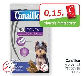 Promotions Canaillou pro dental petit chien - Canaillou - Valide de 01/10/2018 à 31/10/2018 chez Intermarche