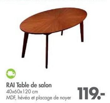 Promotions Rai table de salon - Produit maison - Casa - Valide de 01/10/2018 à 28/10/2018 chez Casa