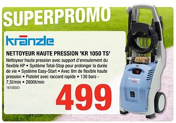 Promotions Kranzle nettoyeur haute pression `kr 1050 ts` - Kranzle - Valide de 04/10/2018 à 21/10/2018 chez HandyHome
