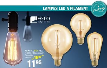 Promotions Lampes led a filament 4w • l167 - Eglo - Valide de 04/10/2018 à 21/10/2018 chez HandyHome