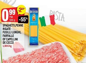 Promoties Spaghetti,penne rigate fusilli lunghi, farfalle of capellini de cecco - De Cecco - Geldig van 17/10/2018 tot 23/10/2018 bij Smatch