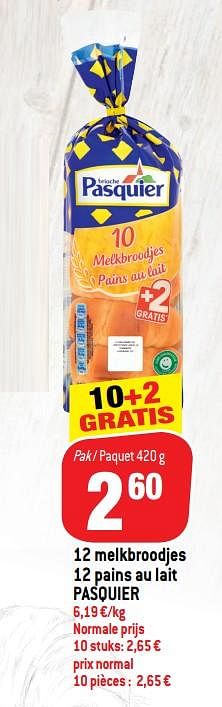 Promoties 12 melkbroodjes 12 pains au lait - Brioche pasquier - Geldig van 17/10/2018 tot 23/10/2018 bij Match