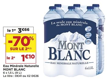 Promotions Eau minérale naturelle mont blanc - Mont Blanc - Valide de 09/10/2018 à 21/10/2018 chez Super Casino