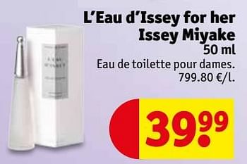 Promotions L`eau d`issey for her issey miyake - Issey Miyake - Valide de 09/10/2018 à 21/10/2018 chez Kruidvat