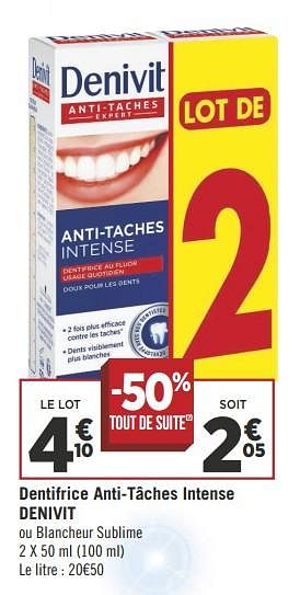 Promotions Dentifrice anti-tâches intense denivit - Denivit - Valide de 09/10/2018 à 21/10/2018 chez Géant Casino