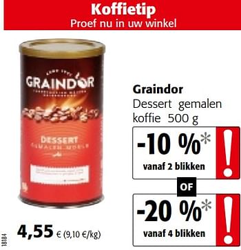 Promoties Graindor dessert gemalen koffie - Graindor - Geldig van 10/10/2018 tot 23/10/2018 bij Colruyt