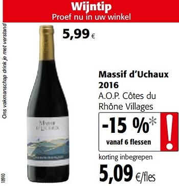 Promoties Massif d`uchaux 2016 a.o.p. côtes du rhône villages - Rode wijnen - Geldig van 10/10/2018 tot 23/10/2018 bij Colruyt