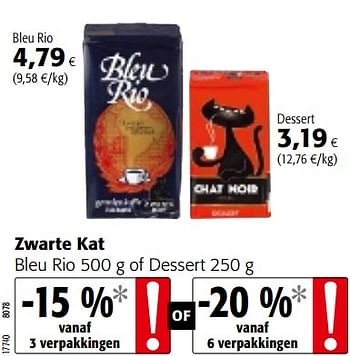 Promoties Zwarte kat bleu rio of dessert - Zwarte Kat - Geldig van 10/10/2018 tot 23/10/2018 bij Colruyt