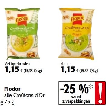 Promoties Flodor alle croûtons d`or - Flodor - Geldig van 10/10/2018 tot 23/10/2018 bij Colruyt