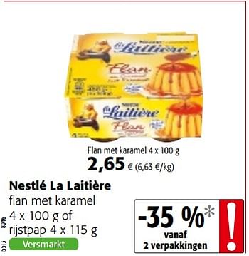 Promoties Nestlé la laitière flan met karamel - Nestlé - Geldig van 10/10/2018 tot 23/10/2018 bij Colruyt