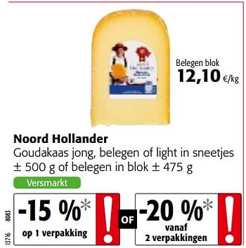 Promotions Noord hollander goudakaas jong, belegen of light in sneetjes - Noord-Hollander - Valide de 10/10/2018 à 23/10/2018 chez Colruyt