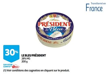 Promotions Le bleu président - Président - Valide de 10/10/2018 à 30/10/2018 chez Auchan Ronq